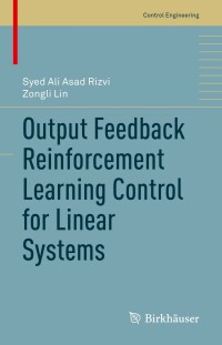 Imagen de portada: Output Feedback Reinforcement Learning Control for Linear Systems 9783031158575