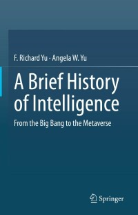 Cover image: A Brief History of Intelligence 9783031159503