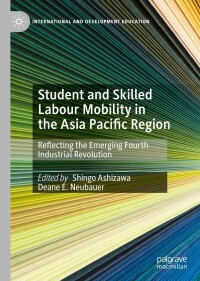Imagen de portada: Student and Skilled Labour Mobility in the Asia Pacific Region 9783031160646