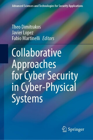Cover image: Collaborative Approaches for Cyber Security in Cyber-Physical Systems 9783031160875