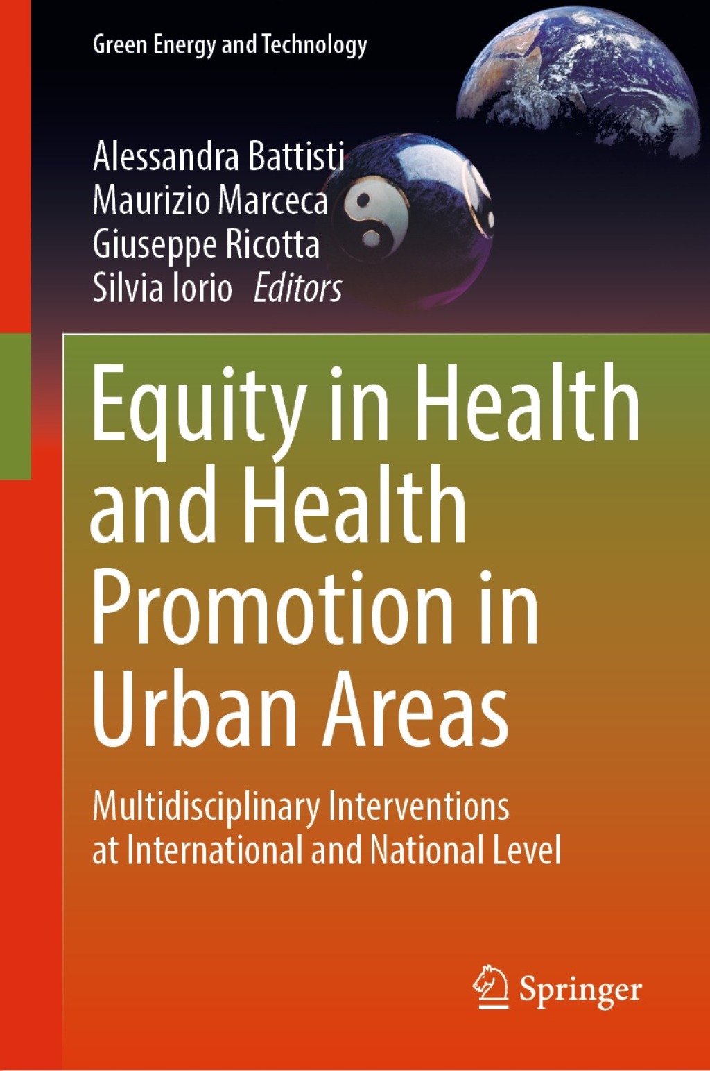 Equity in Health and Health Promotion in Urban Areas Multidisciplinary Interventions at International and National Level