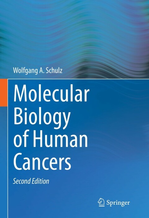 Molecular Biology of Human Cancers, 2nd Edition - FULL INSTANT DOWNLOAD | PDF DOCX EPUB
