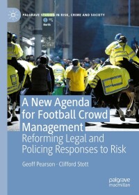 Imagen de portada: A New Agenda For Football Crowd Management 9783031162978