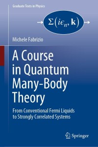 Cover image: A Course in Quantum Many-Body Theory 9783031163043
