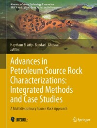 Titelbild: Advances in Petroleum Source Rock Characterizations: Integrated Methods and Case Studies 9783031163951