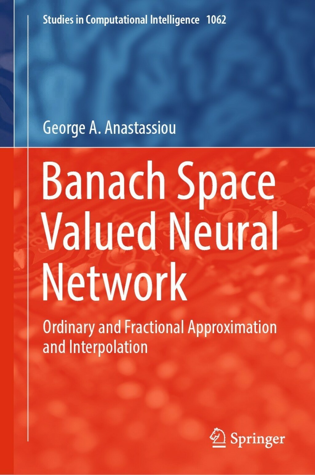 Banach Space Valued Neural Network Ordinary and Fractional Approximation and Interpolation