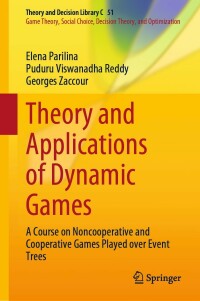 Cover image: Theory and Applications of Dynamic Games 9783031164545