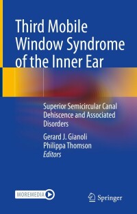 Cover image: Third Mobile Window Syndrome of the Inner Ear 9783031165856