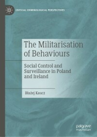 Cover image: The Militarisation of Behaviours 9783031166006