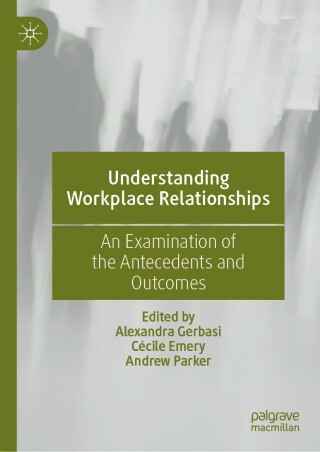 Imagen de portada: Understanding Workplace Relationships 9783031166396