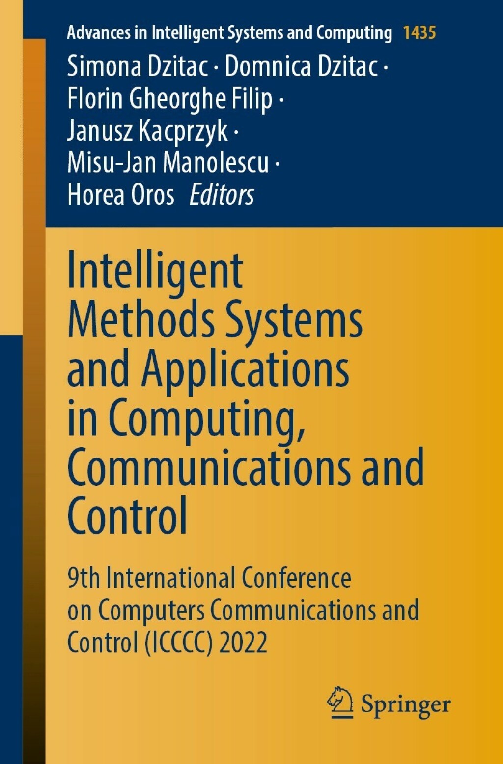 Intelligent Methods Systems and Applications in Computing, Communications and Control 9th International Conference on Computers Communications and Control (ICCCC) 2022