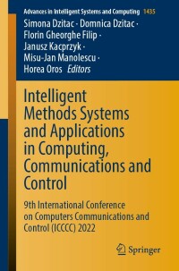 Cover image: Intelligent Methods Systems and Applications in Computing, Communications and Control 9783031166839