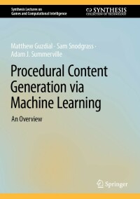 Cover image: Procedural Content Generation via Machine Learning 9783031167188