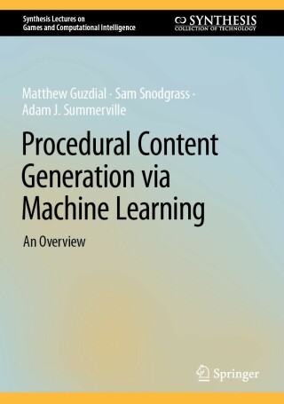 Cover image: Procedural Content Generation via Machine Learning 9783031167188