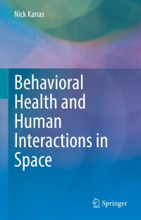 Imagen de portada: Behavioral Health and Human Interactions in Space 9783031167225