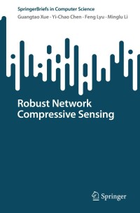 Cover image: Robust Network Compressive Sensing 9783031168284