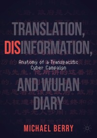 Omslagafbeelding: Translation, Disinformation, and Wuhan Diary 9783031168581