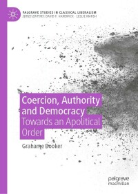 Cover image: Coercion, Authority and Democracy 9783031168826
