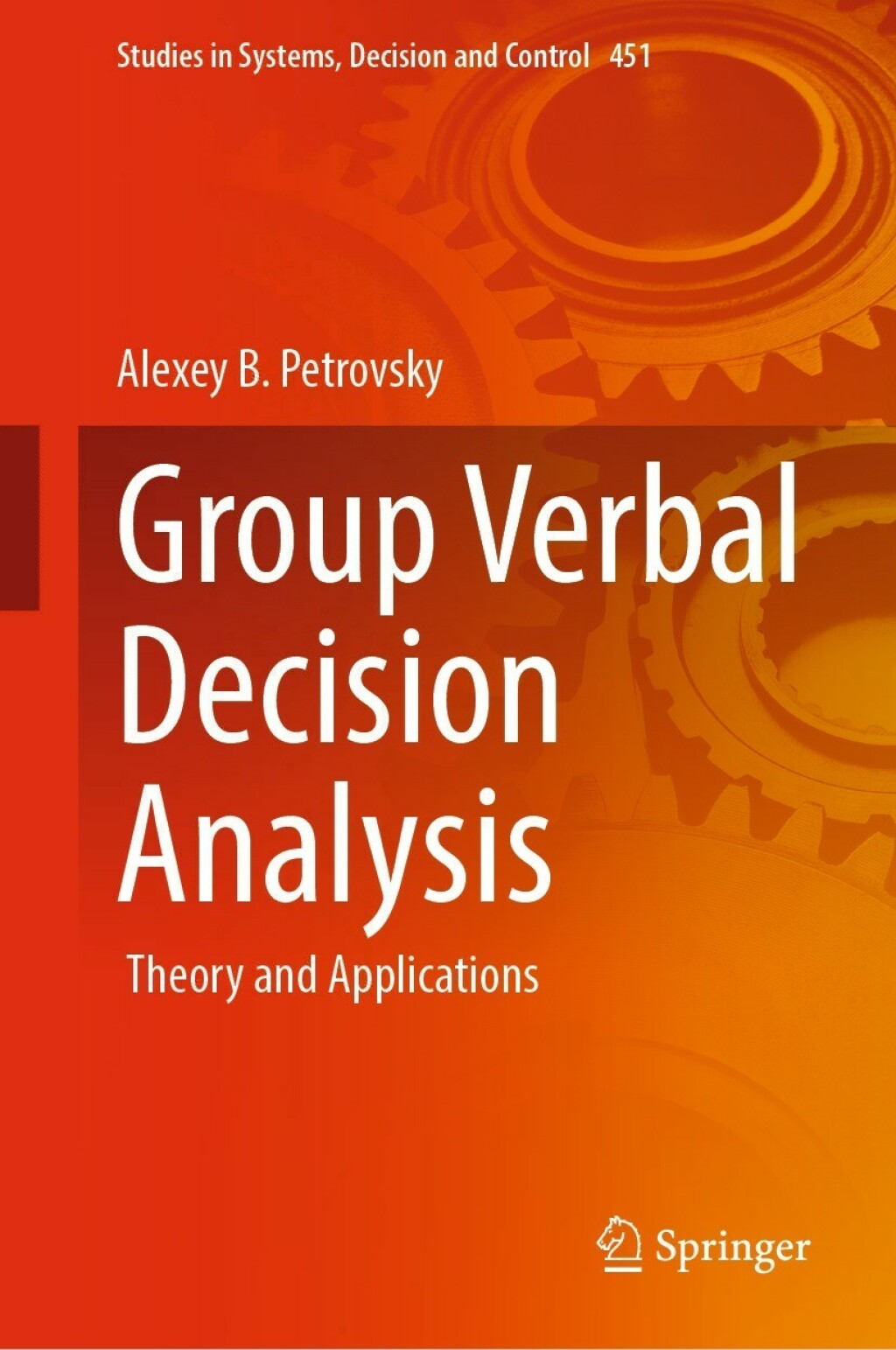 Group Verbal Decision Analysis Theory and Applications