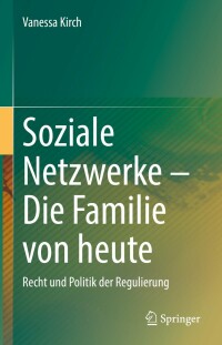 Immagine di copertina: Soziale Netzwerke – Die Familie von heute 9783031169441