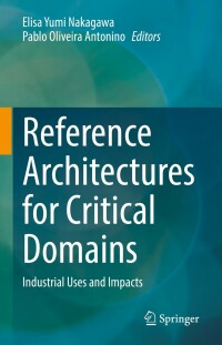 表紙画像: Reference Architectures for Critical Domains 9783031169564