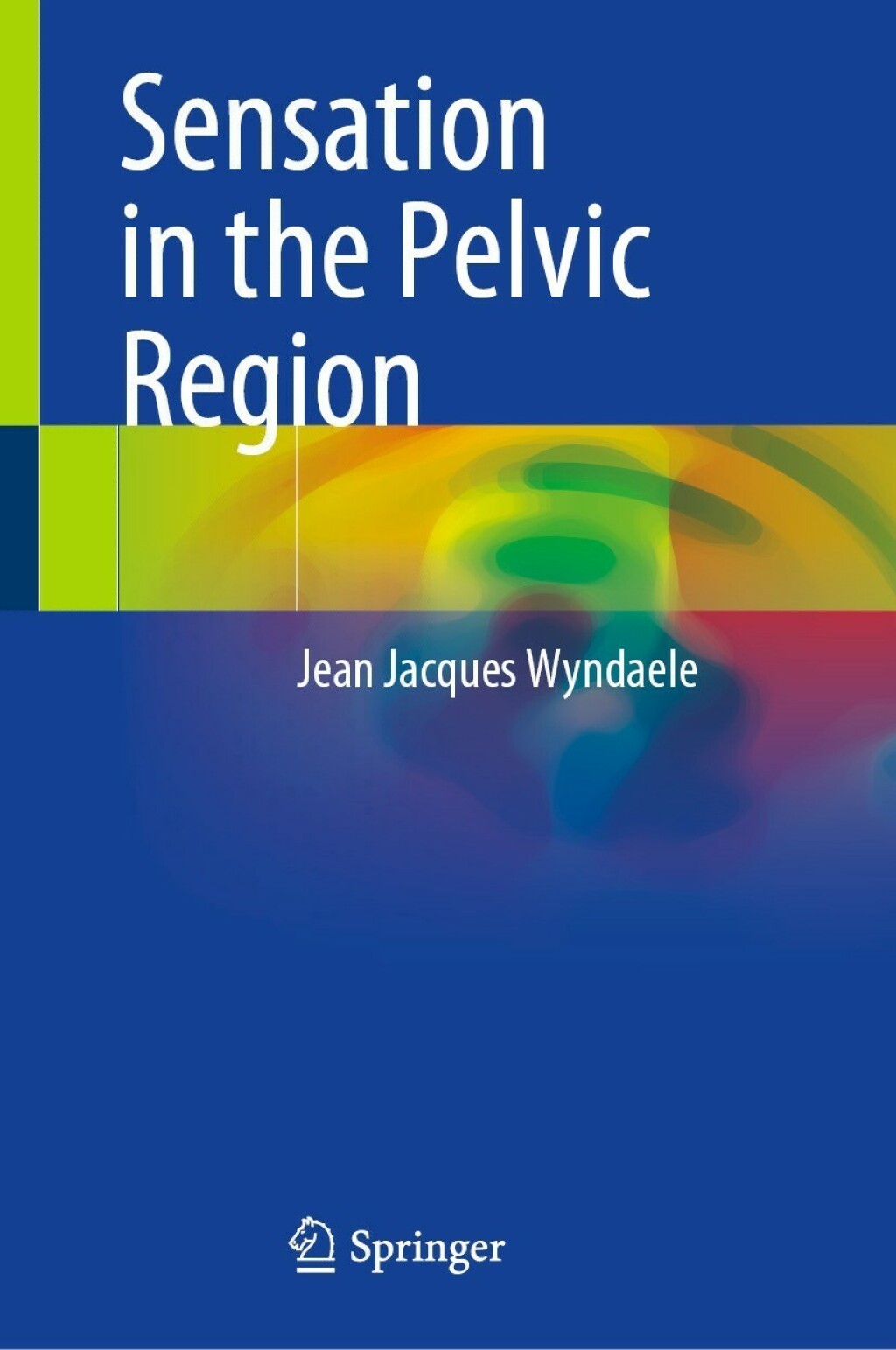 Sensation in the Pelvic Region (eBook) - Jean Jacques Wyndaele,