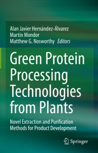 Cover image: Green Protein Processing Technologies from Plants 9783031169670