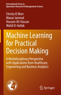 Imagen de portada: Machine Learning for Practical Decision Making 9783031169892