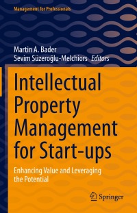 Cover image: Intellectual Property Management for Start-ups 9783031169922