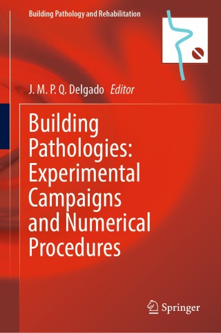 Cover image: Building Pathologies: Experimental Campaigns and Numerical Procedures 9783031170607