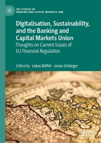 Imagen de portada: Digitalisation, Sustainability, and the Banking and Capital Markets Union 9783031170768