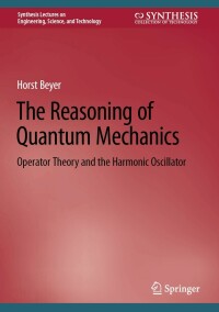 Cover image: The Reasoning of Quantum Mechanics 9783031171765