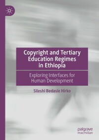 Omslagafbeelding: Copyright and Tertiary Education Regimes in Ethiopia 9783031172366