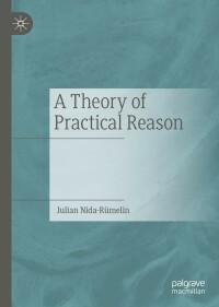 Cover image: A Theory of Practical Reason 9783031173189