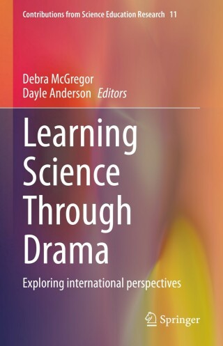 表紙画像: Learning Science Through Drama 9783031173493