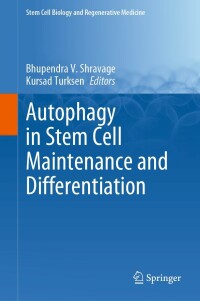 صورة الغلاف: Autophagy in Stem Cell Maintenance and Differentiation 9783031173615