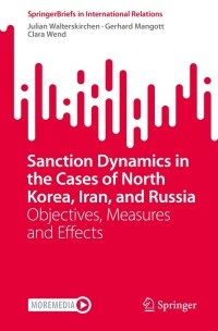 Titelbild: Sanction Dynamics in the Cases of North Korea, Iran, and Russia 9783031173967