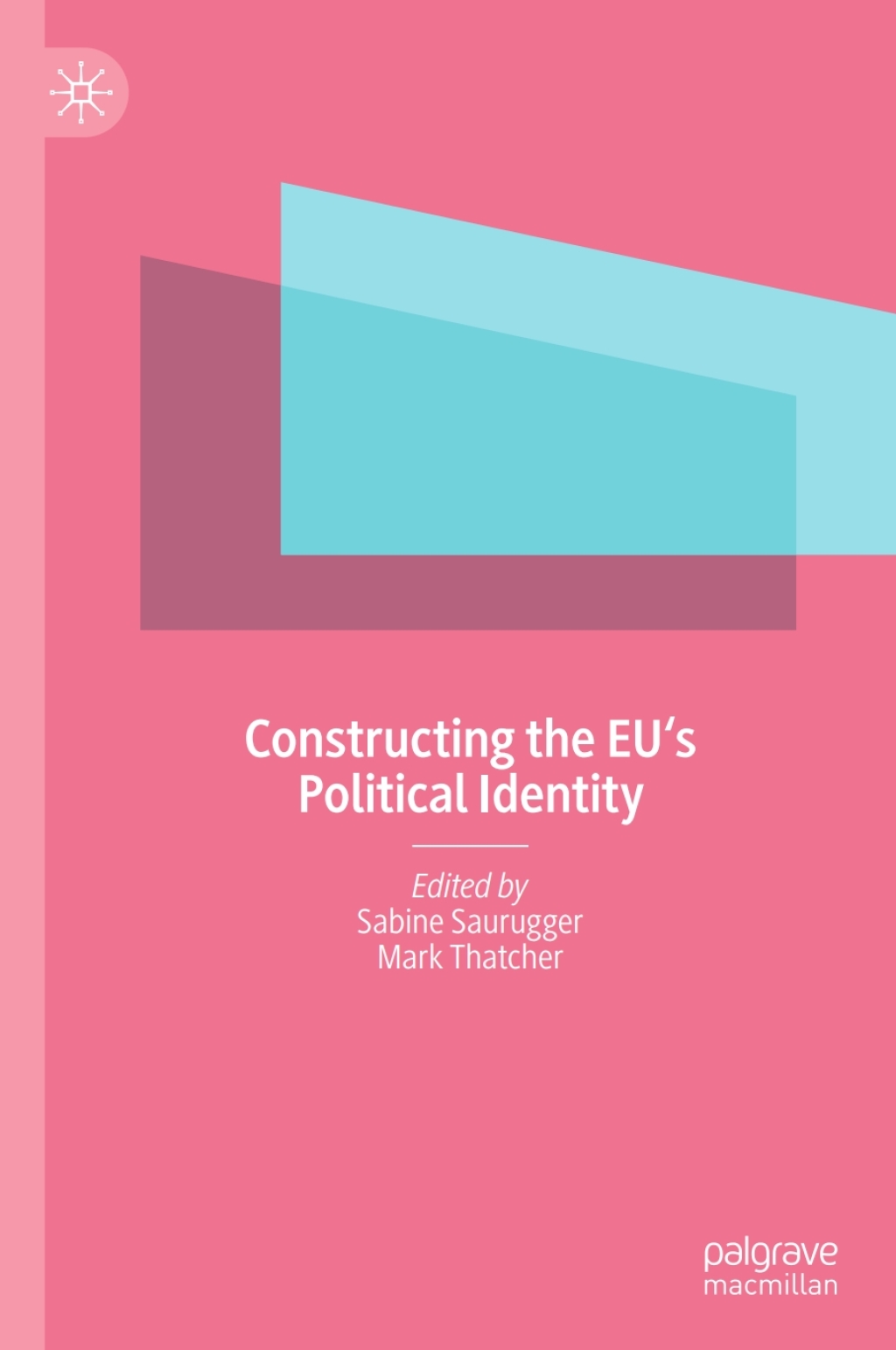 Constructing the EU’s Political Identity