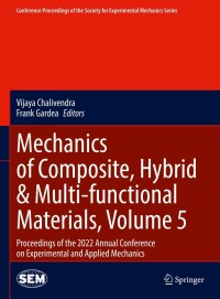 Cover image: Mechanics of Composite, Hybrid & Multi-functional Materials, Volume 5 9783031174445