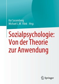 Omslagafbeelding: Sozialpsychologie: Von der Theorie zur Anwendung 9783031175282