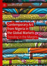 Immagine di copertina: Contemporary Art from Nigeria in the Global Markets 9783031175336