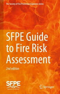 表紙画像: SFPE Guide to Fire Risk Assessment 2nd edition 9783031176999