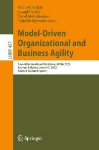 Cover image: Model-Driven Organizational and Business Agility 9783031177279