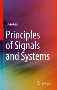 Cover image: Principles of Signals and Systems 9783031177880