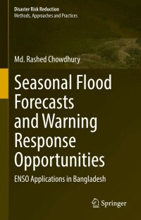 صورة الغلاف: Seasonal Flood Forecasts and Warning Response Opportunities 9783031178238