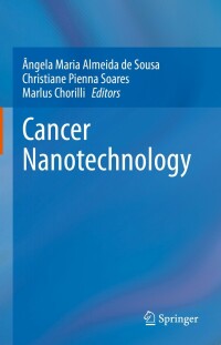 Cover image: Cancer Nanotechnology 9783031178306