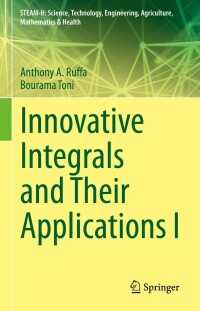 Imagen de portada: Innovative Integrals and Their Applications I 9783031178702