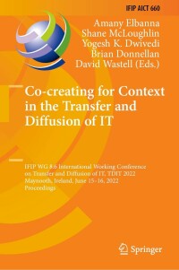 Cover image: Co-creating for Context in the Transfer and Diffusion of IT 9783031179679