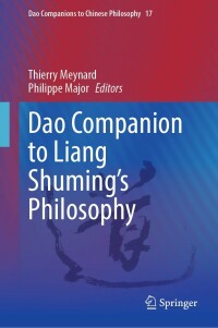 Omslagafbeelding: Dao Companion to Liang Shuming’s Philosophy 9783031180019