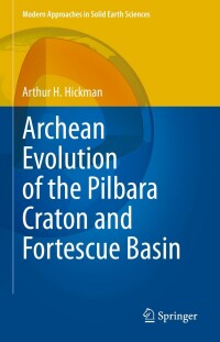 Omslagafbeelding: Archean Evolution of the Pilbara Craton and Fortescue Basin 9783031180057